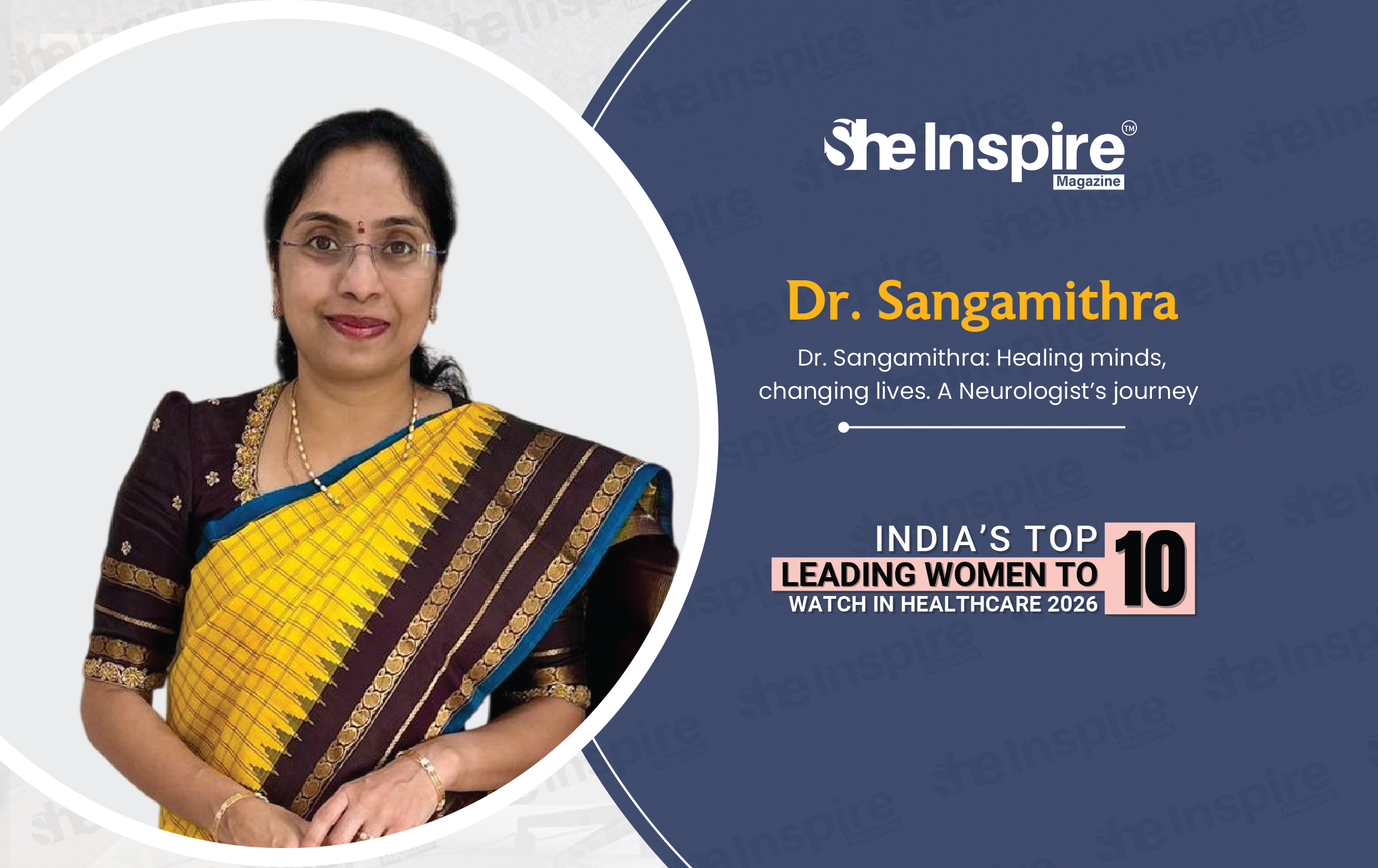 Dr. Sangamithra: Healing minds, changing lives. A Neurologist’s journey